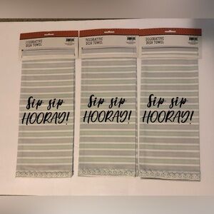 Sip Sip Hooray ! Kitchen Towels Tea Towels New Set of Three
